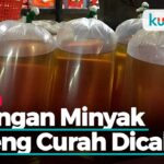 Kemendag Cabut Larangan Penjualan Minyak Goreng Curah